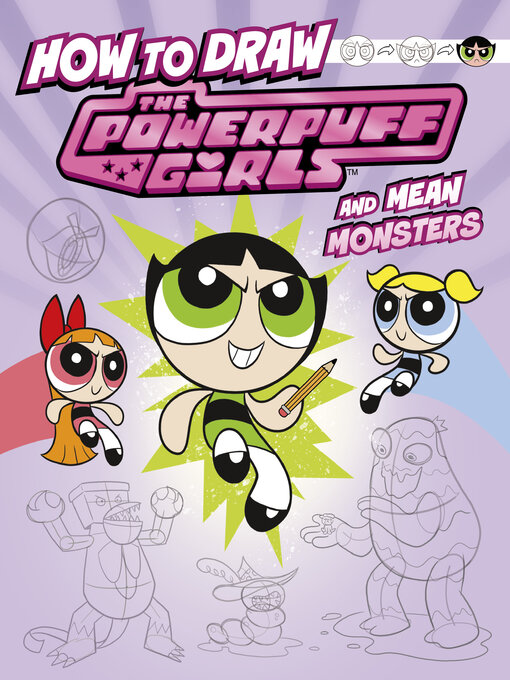 Cover image for How to Draw the Powerpuff Girls and Mean Monsters